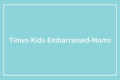 100 Moms Share A Time Their Kid Embarrassed Them So Badly, They Wanted To Cry