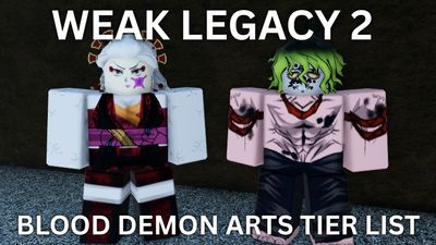 Weak Legacy 2 Demon Arts Tier List for PvE & PvP [UPD 4.75]