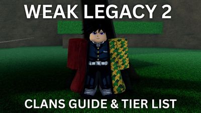 Weak Legacy 2 Clans Guide & Tier List [UPD 4.75]