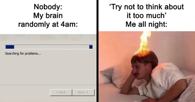 50 Hilarious Memes That Hit Different When You’re Still Awake At 4 AM For No Reason