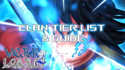 Ultimate Weak Legacy 2 Clan Tier List [UPD 4.75]
