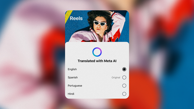 Meta’s AI translation remakes Reels in your language