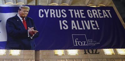 Israelis are hailing Trump as Cyrus returned – but who was Cyrus the Great, anyway?