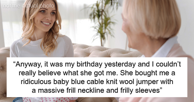 Daughter Cannot Stand The Gifts Her Mom Keeps Giving Her, Decides To Finally Call Her Out For It