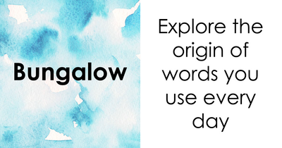 “Think You Know The Origin Of These Words?”: Take The Quiz And Test Your Etymology Skills