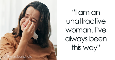Wife Hears Husband Admit That She’s Ugly: “Being An Ugly Woman Sucks”