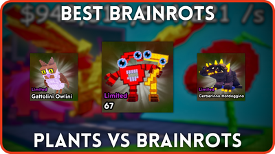 Plants vs Brainrots Best Brainrots Tier List & Trade Values