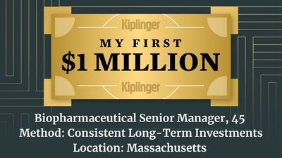 My First $1 Million: Biopharmaceutical Senior Manager, 45, Massachusetts