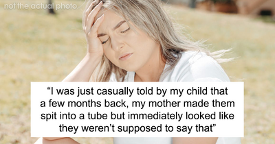 Mom Furious After Her Mother Secretly Makes Her Kid Take A DNA Test For ‘Family Gossip’