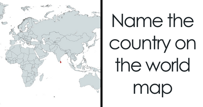 If You Can Find 25/30 Of These Countries On The Map, Your Geography IQ Is Seriously Impressive