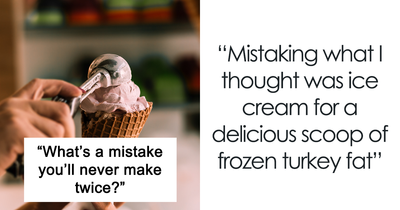 32 Mistakes That People Made In Their Life And Said Never Again