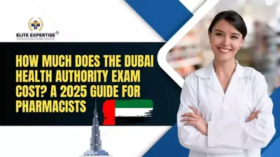 How Much Does the Du‌bai Health Authority Exam Cost : A 2⁠026 Guide for Pharmacists