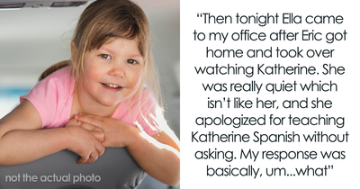 Mom Happy 4YO Is Being Taught Spanish By Nanny, Shocked When Hubby Goes Behind Her Back To Stop It