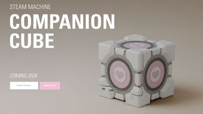 Dbrand has teased a render of a Portal companion cube Steam Machine case, so you can... put a case around your case?