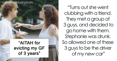 Man Kicks Out GF After Finding Out She Secretly Went Clubbing And Lost His Car