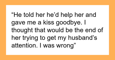 Woman Gets Petty Revenge On Her Husband’s Coworker Who Tried To Seduce Him