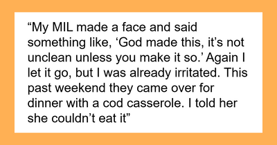 MIL Ignores Granddaughter’s Ritual Dietary Restrictions, Mom Finally Kicks Her Out