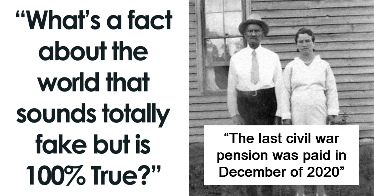 Real Fact Images 81 Facts That Might Mess With Your Knowledge Of the…