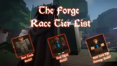 The Forge Race Tier List – Race Reroll Guide [RELEASE]