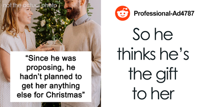Man Thinks Proposing To His GF Is A Good Christmas Gift Idea, Gets Called Out