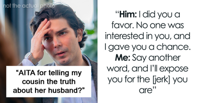 “Ready For Some Family Drama? AITA For Telling My Cousin The Truth About Her Husband?”