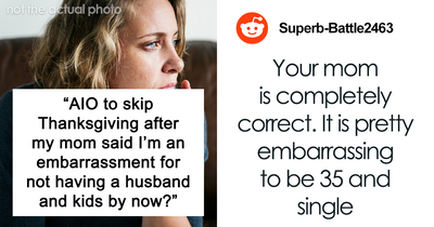 Mom Gives Daughter A Reality Check About Being Single At 35, Makes Her Skip Thanksgiving