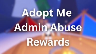 Adopt Me Admin Abuse Event November 29 – Complete Rewards Guide
