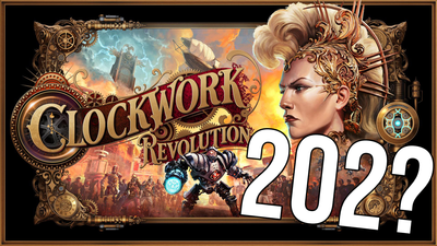 A leak may have revealed Clockwork Revolution’s release window, giving us our first real clue on when to expect the steampunk epic