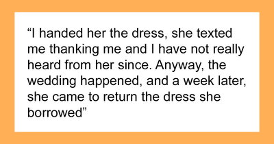 “Shocked. Gagged. Confused”: Woman Refuses To Pay $90 For The Borrowed Dress She Altered Without Permission