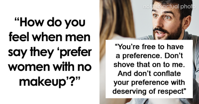 Women Online Roast Men Who Say They Prefer The “No Makeup Look,” Here Are The 51 Best Posts