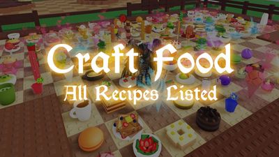 Roblox Craft Food All Recipes – Cost & Profit Overview