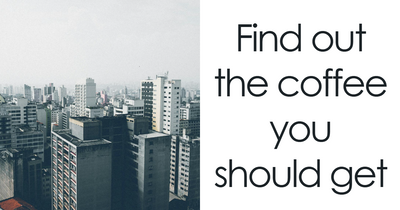 Brewing Up Identity: Chart Your Character Through A 28-Question Coffee Order Quiz