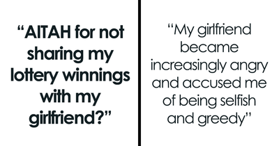 Lottery Winner Refuses To Share The Prize With GF, Dumps Her Because Of Her Demands