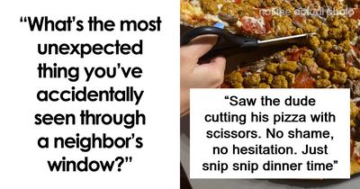 29 Weird Neighbor Moments People Still Cannot Explain