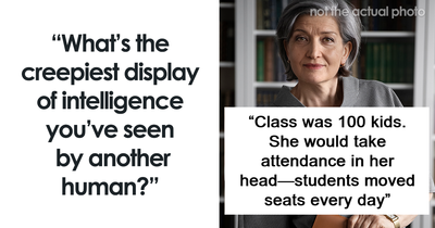 “Made Me Feel Like My Brain Was Spaghetti”: 65 People Share The Creepiest Displays Of Intelligence They’ve Seen In Others