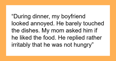 American BF Gets Mad At Partner After Their Mom Doesn’t Make Any American Dishes For His Visit