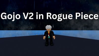 How to Get Gojo V2 in Rogue Piece