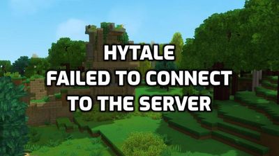 Hytale Failed to Connect to the Server Fix