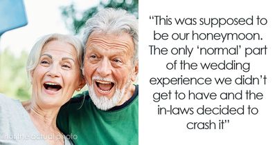 In-Laws Decide To Crash Couple’s Honeymoon: “It’s Going To Be So Fun. Finally A Family Vacation!”