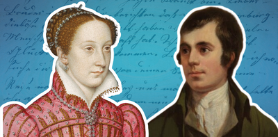 Robert Burns and Mary, Queen of Scots: how the poet shaped the enduring cultural legacy of the executed monarch