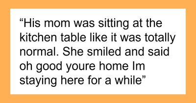 GF Comes Home Exhausted, Finds BF’s Mom Moved In Without Asking, Realizes She No Longer Lives There