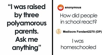Daughter Of Polyamorous Parents Reveals 31 Truths About Her Unique Upbringing