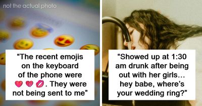 “It’s Always The Phone”: 71 Little Things That Suddenly Made Sense Once The Cheating Came Out