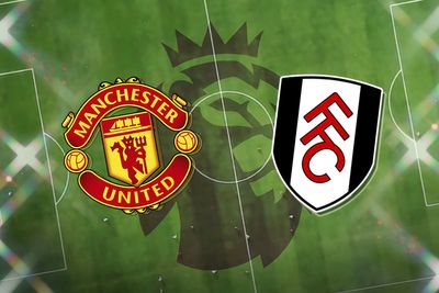 How to watch Manchester United vs Fulham: TV channel and live stream for Premier League today