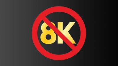 8K video is dying, but you shouldn't mourn its loss