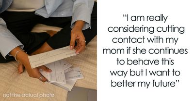 Woman Considers Going No-Contact With Mom After She Comes For Her $150k Lawsuit Payout: “I Gave Her Life”