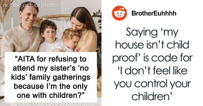 Woman Tells Family That No Kids Are Allowed In Her Home, Brother Feels Targeted