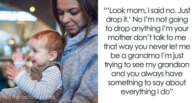Boundary-Stomping Granny Tries To Feed 1YO Popcorn, Acts Offended When Daughter Leaves With The Baby