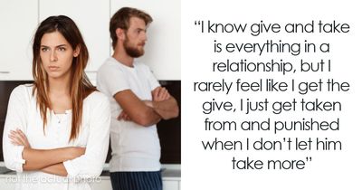 Man Takes Advantage Of Wife’s Submissive Nature, Cries Foul After She Stands Up For Herself