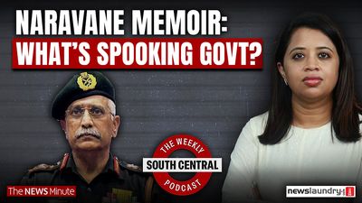 South Central 62: Naravane memoir, LAC China claims and questions for the govt